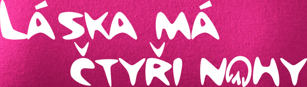 Dámské triko - láska má čtyři nohy
